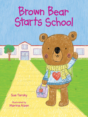 cover image of Brown Bear Starts School